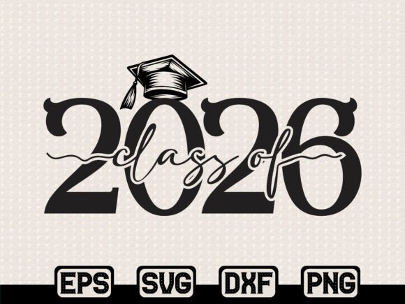 Class of 2026 Graduation SVG: Design Your Perfect Celebration